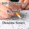 2025-2026 Dönemi 8 Adet Deneme Sınavı